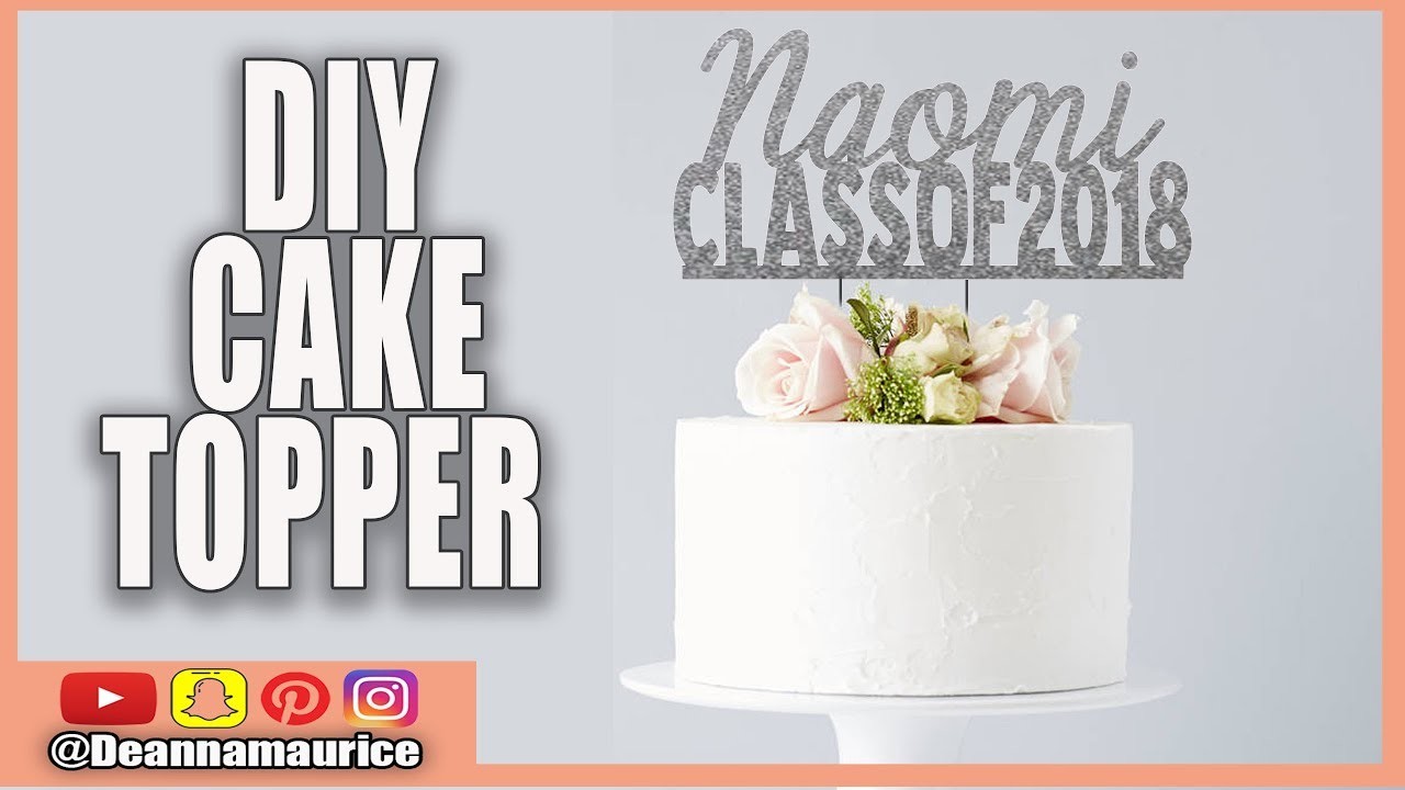 DIY Cake Topper Cricut And Photoshop Tutorial