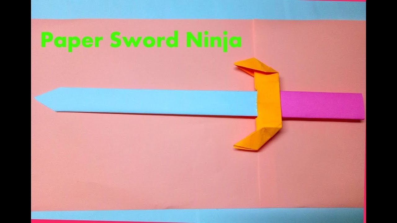 How To Make A Origami Paper Sword Ninja Tutorial DIY Easy And Fast Cool