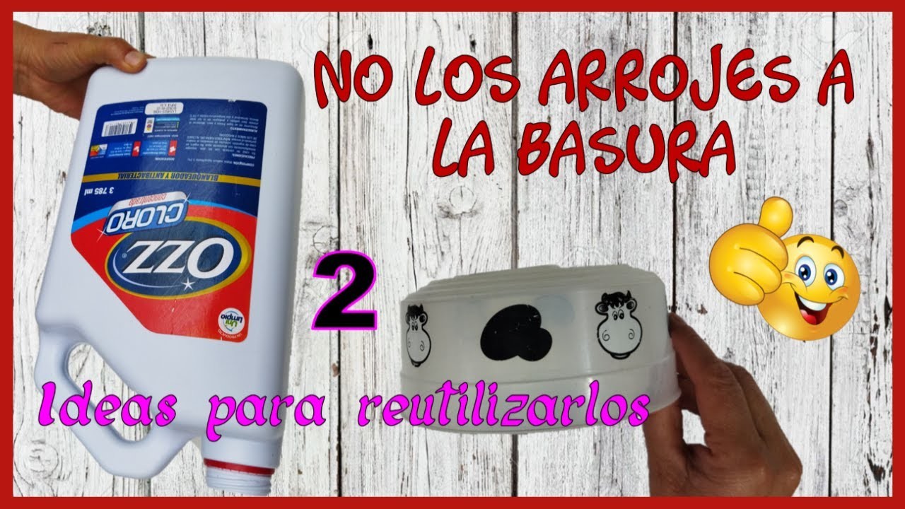 Ideas Para Reciclar Gal N De Cloro Y Fuente Pl Stica Crafts With