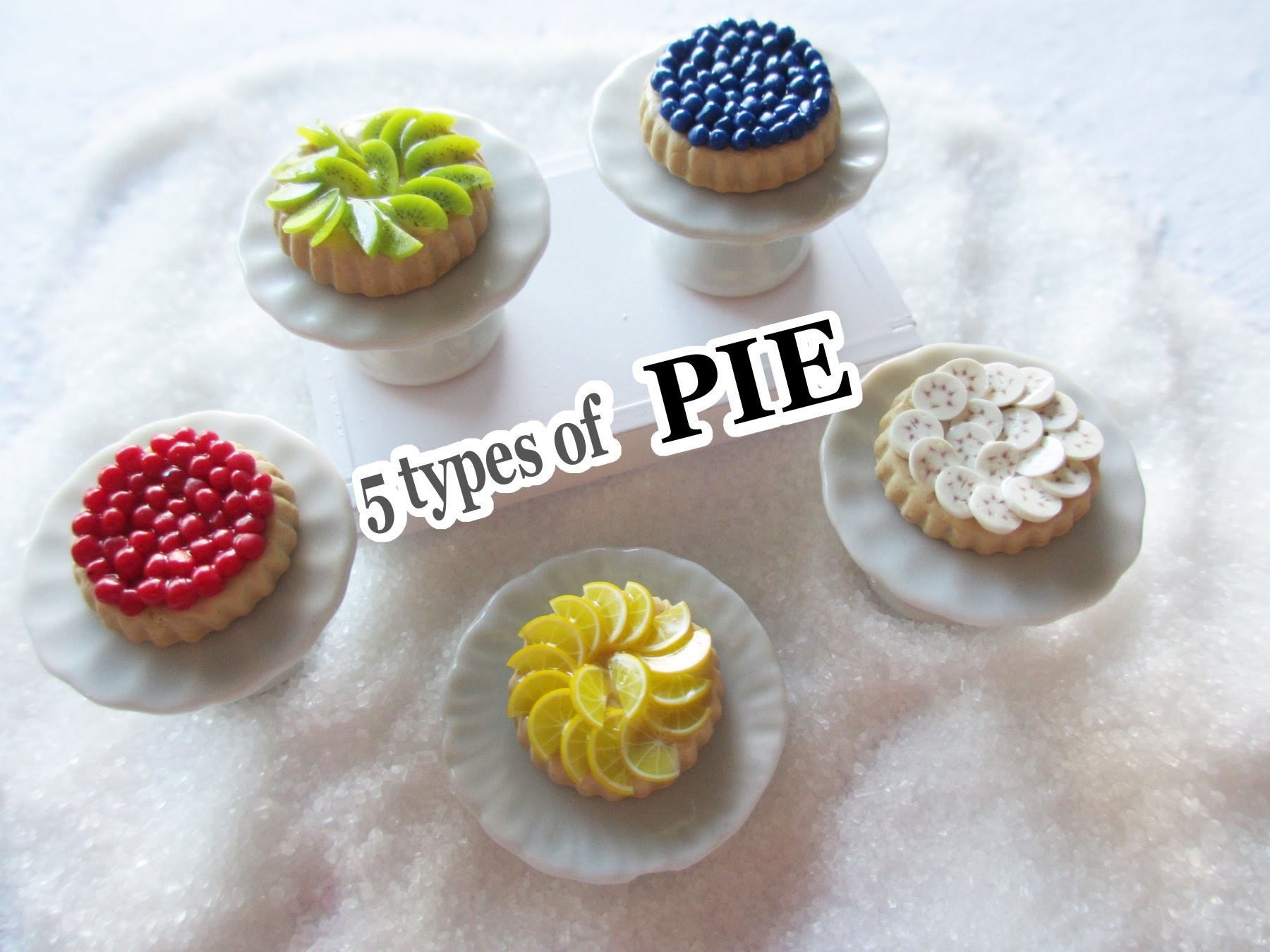 5 Types Of Pie Polymer Clay Miniature Tutorial