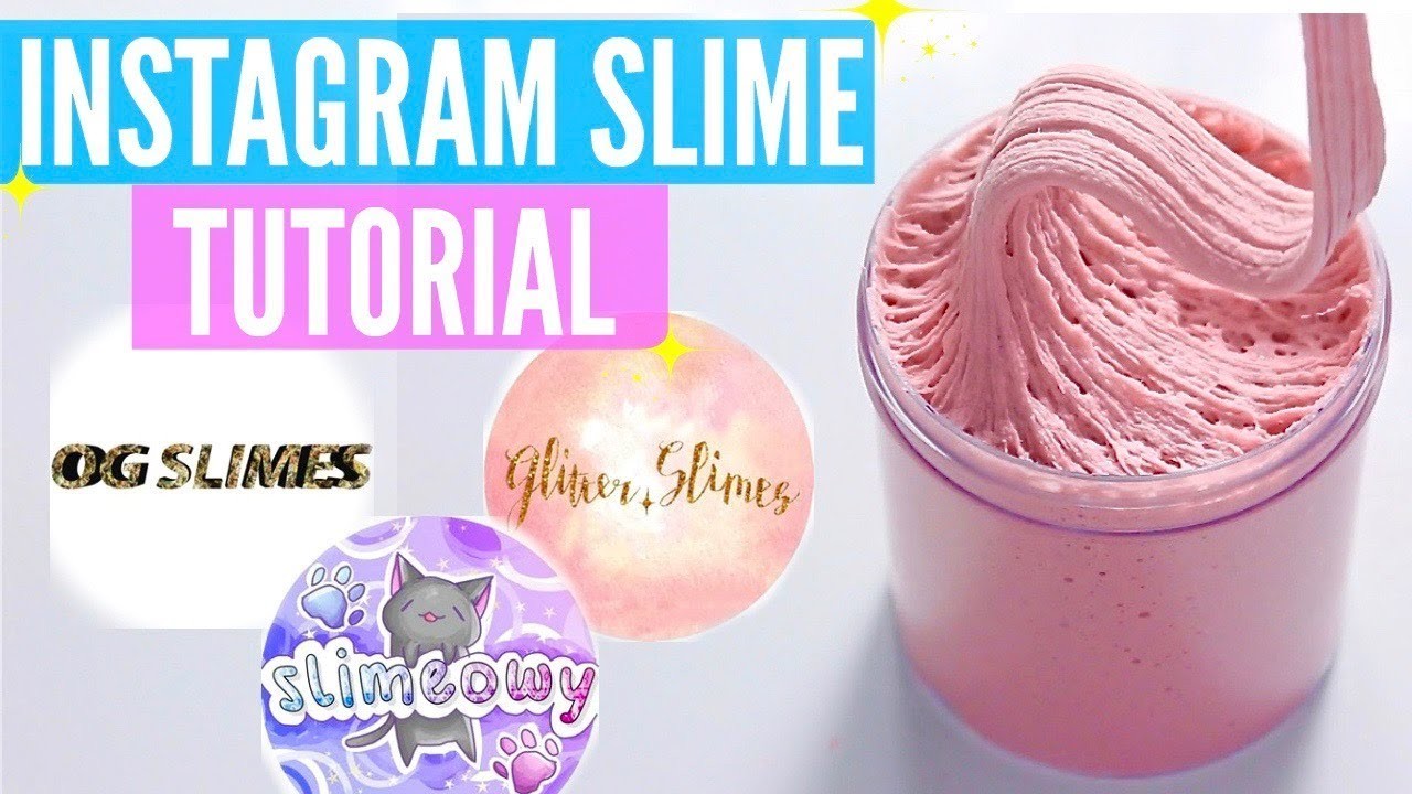 FAMOUS INSTAGRAM SLIME Recipes Tutorials How To Make Glitter Slimes