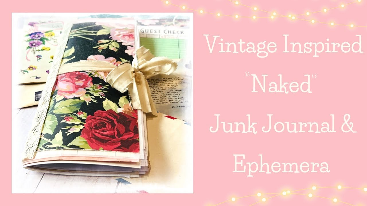 Sold Vintage Inspired Naked Junk Journal Ephemera Flip Through