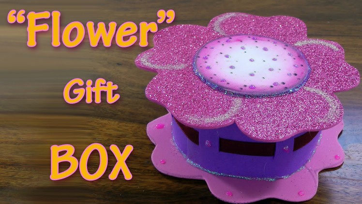 Ana | DIY Crafts - Flower gift box