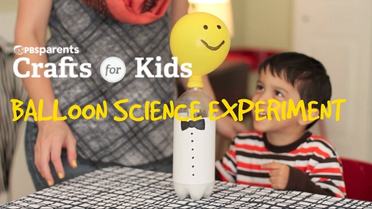 Balloon Science Experiment | Crafts for Kids | PBS Parents