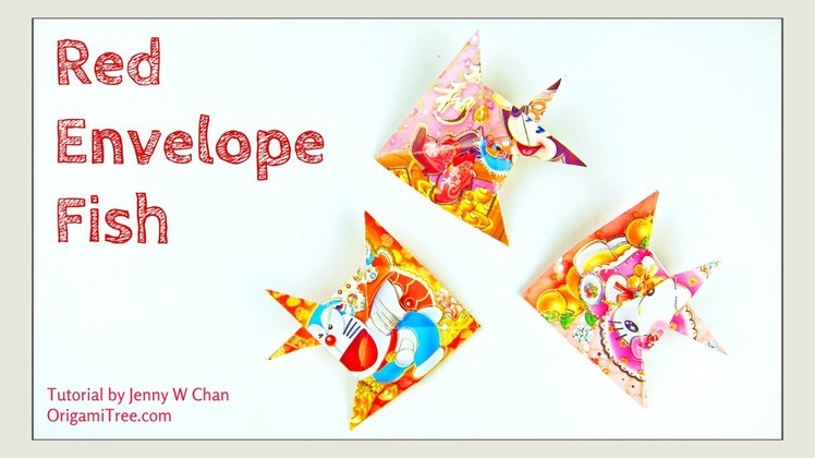 Chinese New Year Crafts: RED ENVELOPE FISH 紅包魚 - Easy Paper Crafts Tutorial