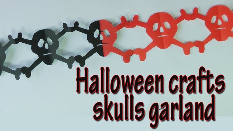 Crafts for Halloween - skulls garland -  Halloween decorations