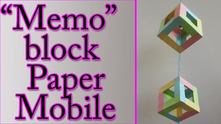 DIY crafts : Memo block paper mobile