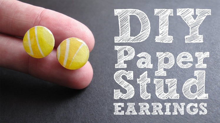 DIY Paper Stud Earrings - Cute & Colorful Upcycled Jewelry Tutorial
