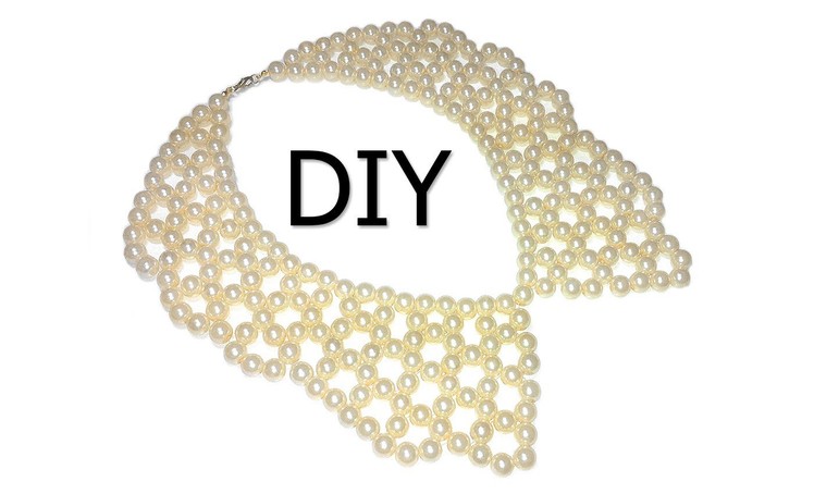 DIY: Pearl beaded collar. Воротник из жемчужных бусин своими руками