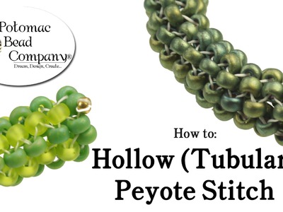 How to Make Hollow or Tubular Peyote Stitch (Seed Beading 318)