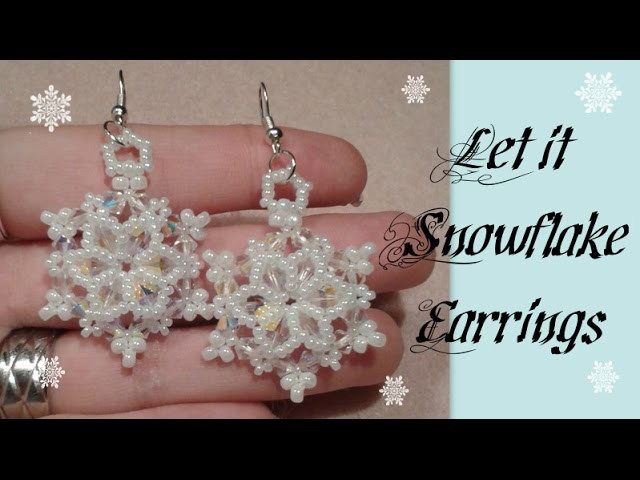 Let it Snowflake Earrings Beading Tutorial by HoneyBeads
