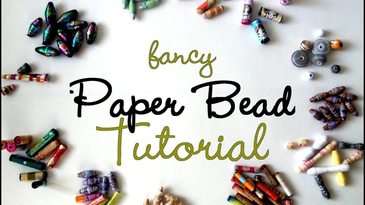 {MASSIVE} Fancy Paper Beads Tutorial