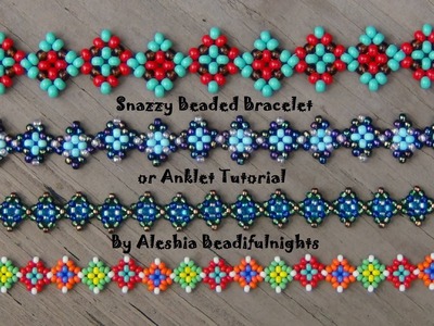 Snazzy Beaded Bracelet or Anklet Tutorial