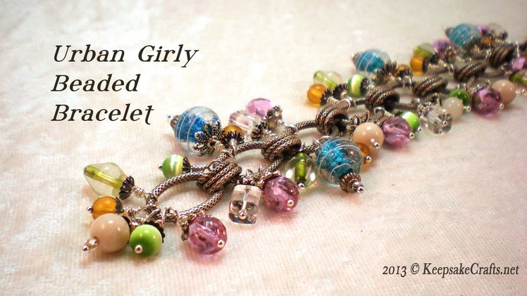 Urban Girly Bead Dangle Bracelet Video Tutorial
