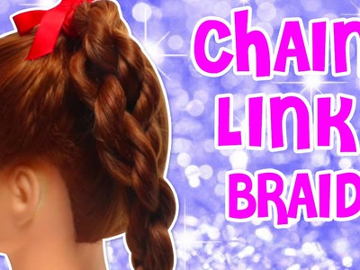 Chain Link Braid Tutorial | DIY Cute and Easy Hairstyle Tutorials | HairStyle Guide