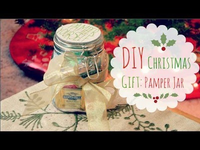 DIY Christmas Gift Idea: Pamper Jar