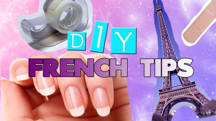 DIY FRENCH TIPS! 3 EASY TRICKS!
