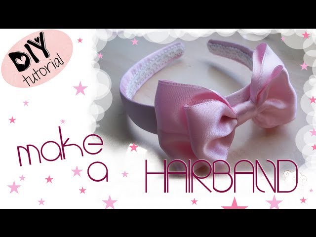 DIY HAIRBAND. TUTORIAL: Creare un cerchietto per capelli rosa con doppio fiocco grande
