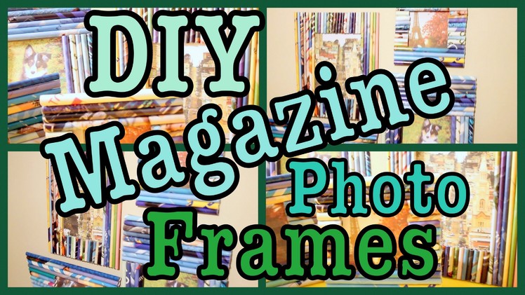 DIY: Magazine Photo Frames! Roomspiration!