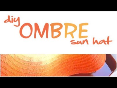 DIY Ombre Straw Hat Just In Time For Summer!