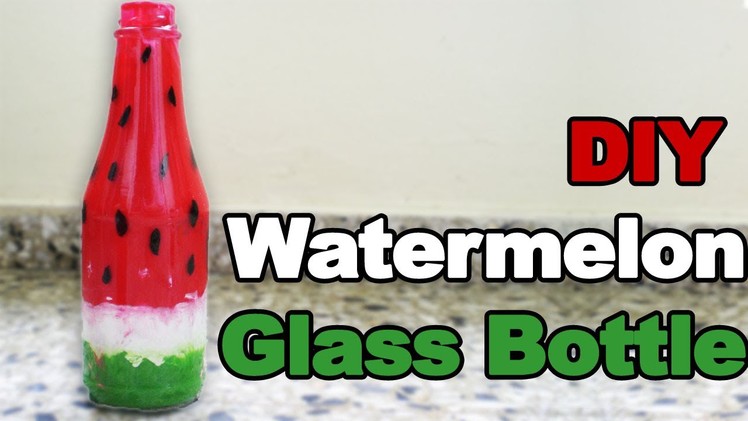DIY: Watermelon Glass Bottle