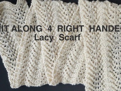 EASY "Peasy" Knitted Lacy Scarf (4 Righties)