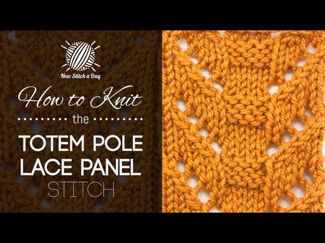 How to Knit the Totem Pole Lace Panel Stitch