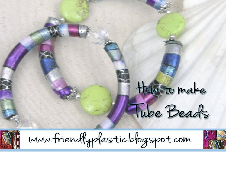 How to make tube beads with Friendly Plastic Strips - Friendly Plastic TV