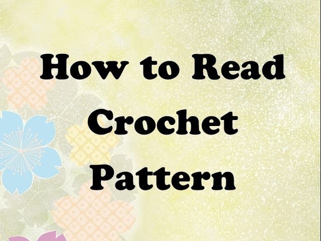 How to Read a Crochet Pattern - Come Leggere gli Schemi all'Uncinetto (ENG SUBS)