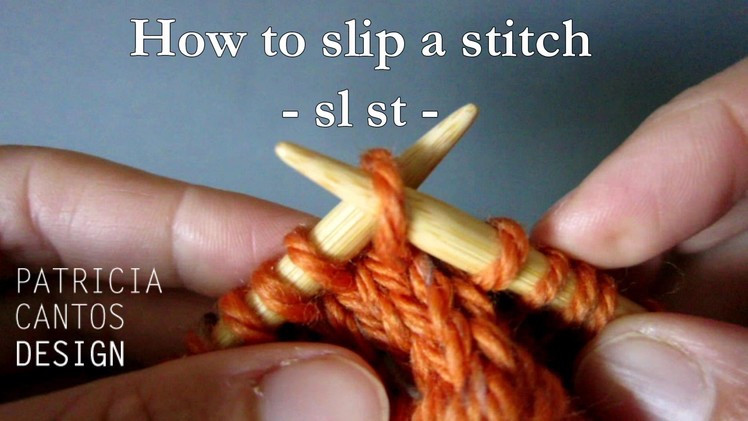 Knitting: How to slip a stitch - sl st