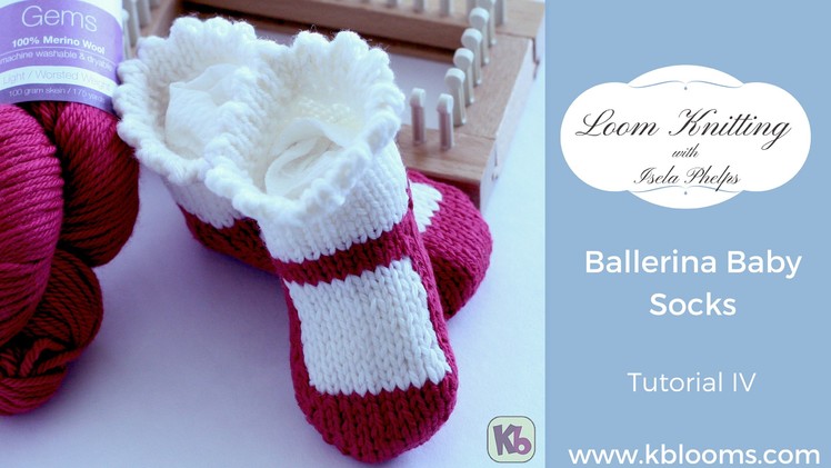 Loom Knitting: Ballerina Baby Socks | Tutorial 4