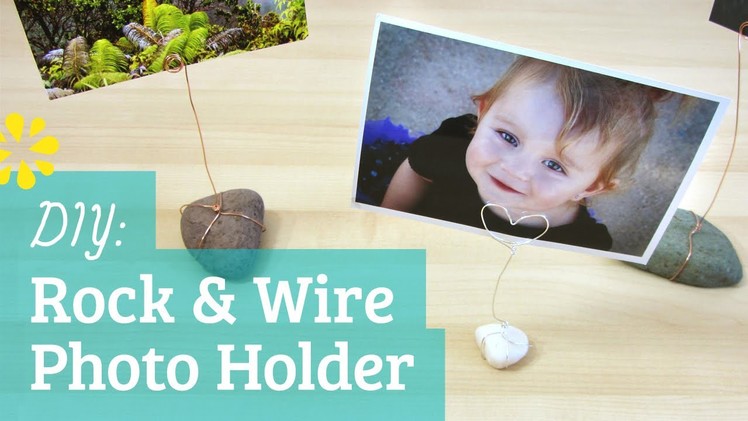 Rock and Wire Photo Holder : Pinterest Inspired