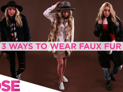 3 Ways To Wear Faux Fur | TGIF S3E2.8