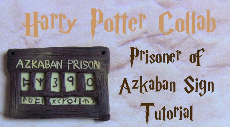 Azkaban Prison Sign Polymer Clay Tutorial ● Harry Potter Collab