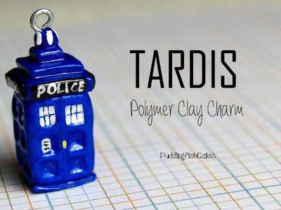 DIY Doctor Who TARDIS Polymer Clay Charm Tutorial