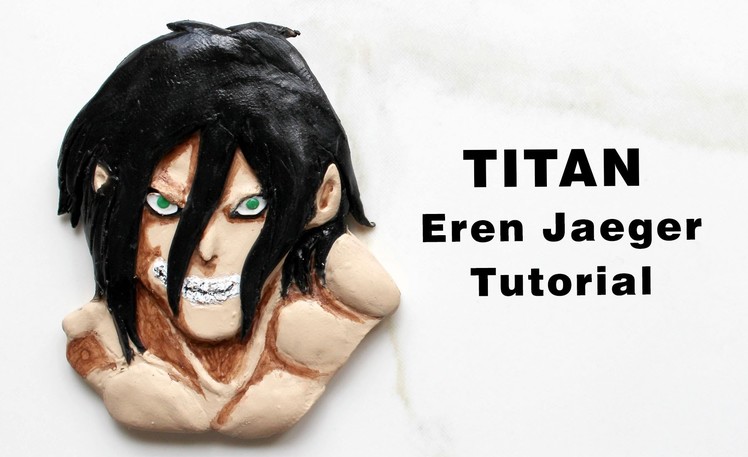 Eren Jaeger in Titan Form from Attack on Titan Polymer Clay Tutorial