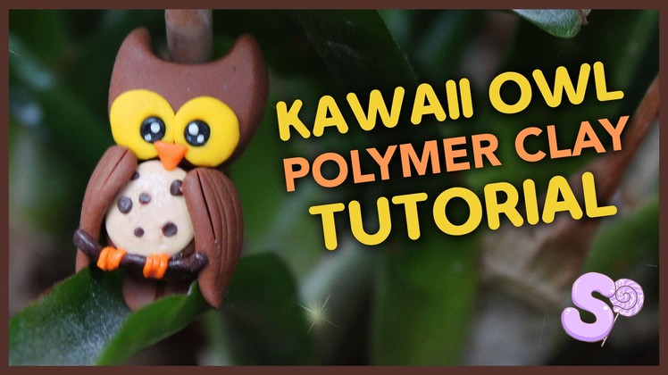 Kawaii Owl | Polymer Clay Tutorial