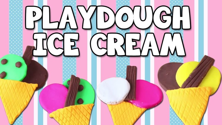 Play Doh | How To Make Play Doh Ice Cream
