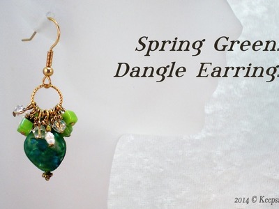 Spring Greens Dangle Earrings Tutorial