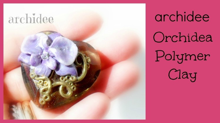 Tutorial Orchidea  DIY | Polymer Clay Orchid | Modellazione e uso di Mica Powders