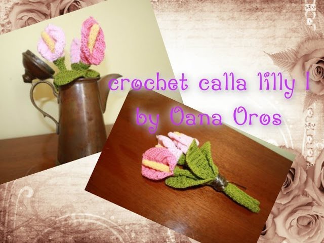 Crochet calla lilly I