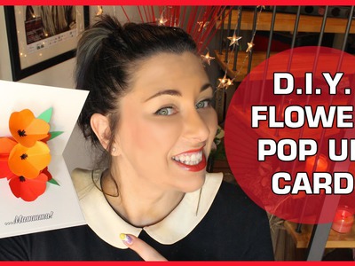 D.I.Y. Flowers Pop up card - Biglietto fai da te con fiori pop up