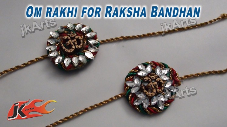DIY How to make Om rakhi for Raksha Bandhan - JK Arts 252