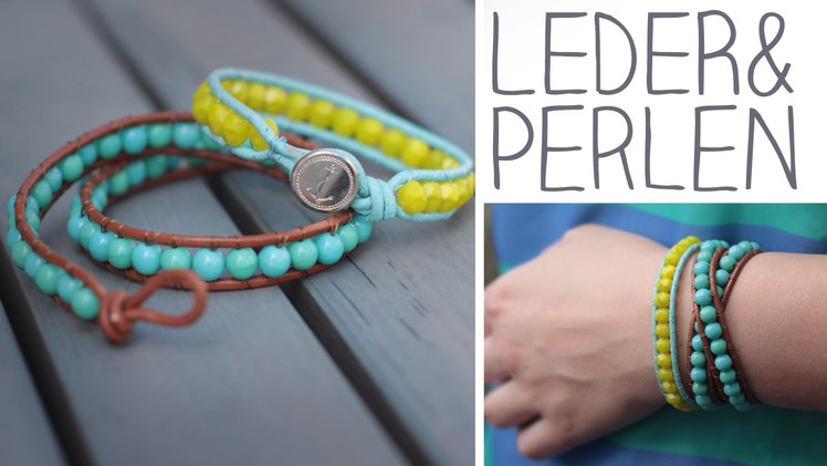 DIY Leder Perlen Armband zum Umwickeln - Knopf- oder Knotenverschluss