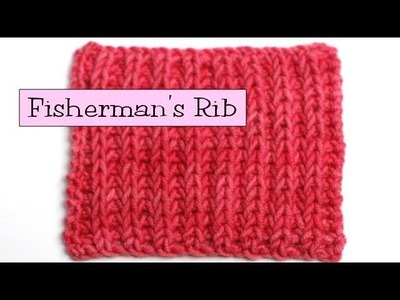 Fancy Stitch Combos - Fisherman's Rib