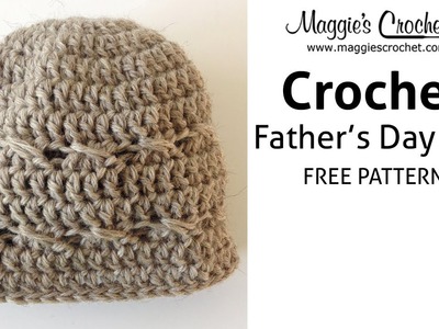Father's Day Hat Free Crochet Pattern - Right Handed