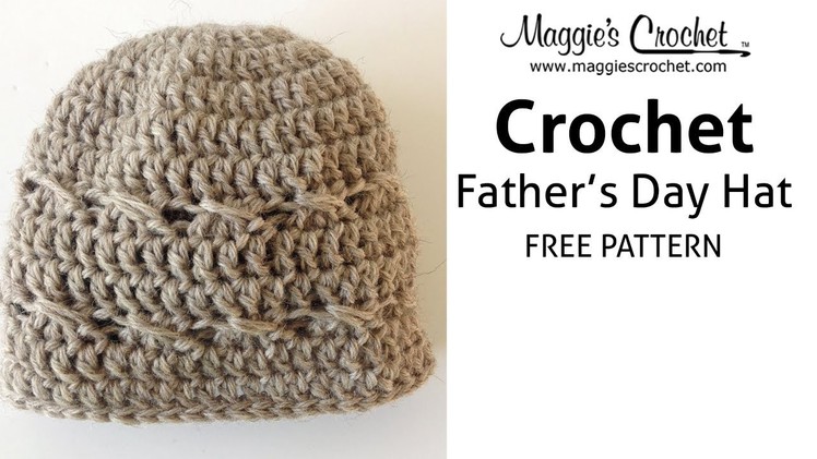 Father's Day Hat Free Crochet Pattern - Right Handed