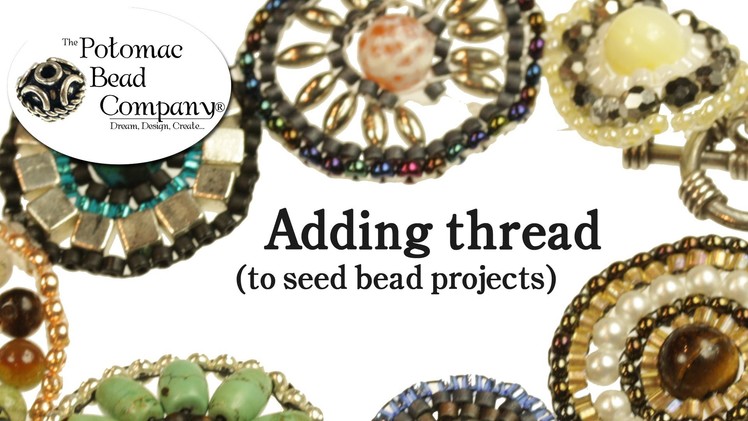 How to Add Thread (to beading projects)