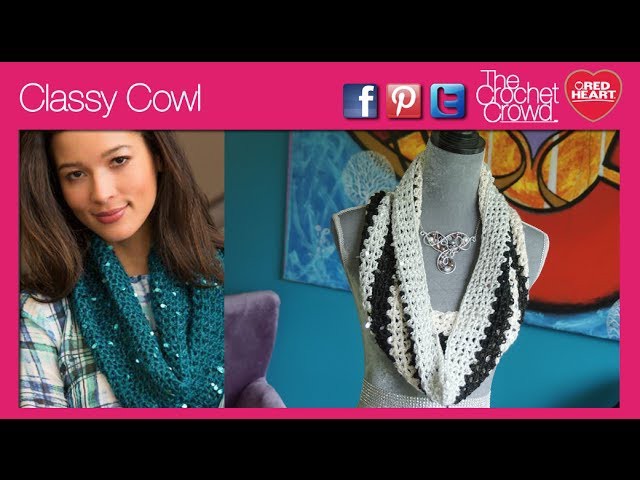 How To Crochet Classy Cowl