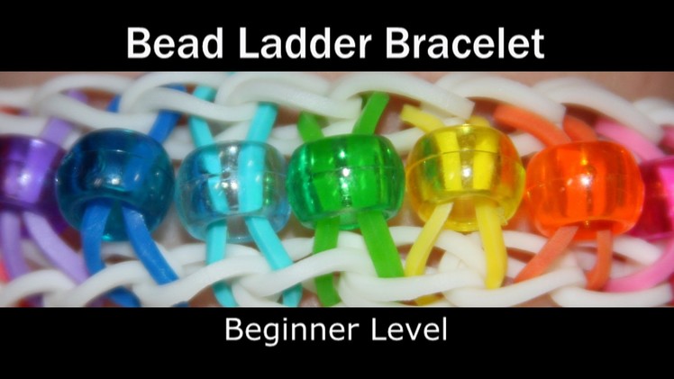 Rainbow Loom® Bead Ladder Bracelet